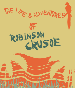 რობინზონ კრუზოს ცხოვრება და თავგადასავალი - The Life & Adventures Of Robinson Crusoe