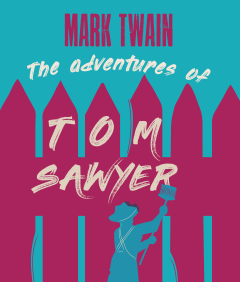 ტომ სოიერის თავგადასავალი / tom sawyer